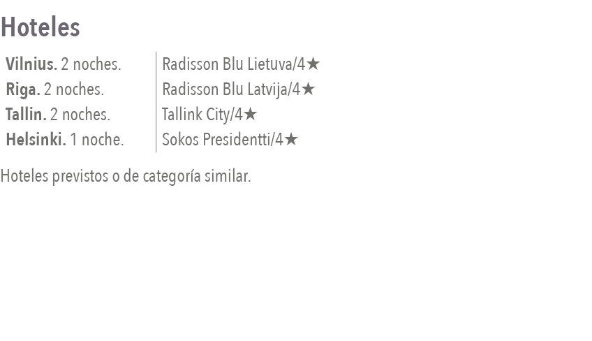 Hoteles   Hoteles previstos o de categoría similar 