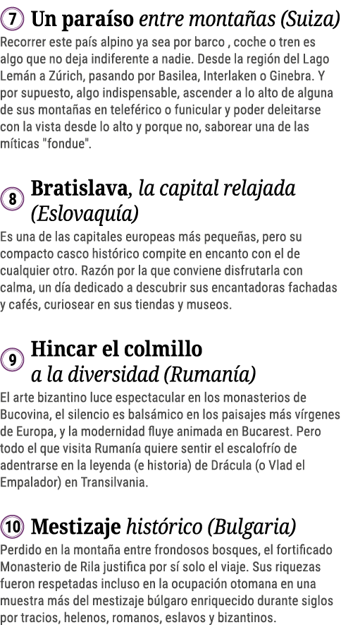  Un paraíso entre montañas (Suiza) Recorrer este país alpino ya sea por barco , coche o tren es algo que no deja indi   