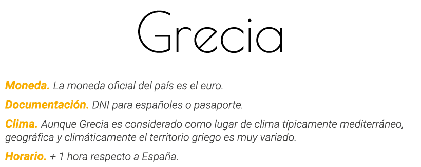 Grecia Moneda  La moneda oficial del país es el euro  Documentación  DNI para españoles o pasaporte  Clima  Aunque Gr   
