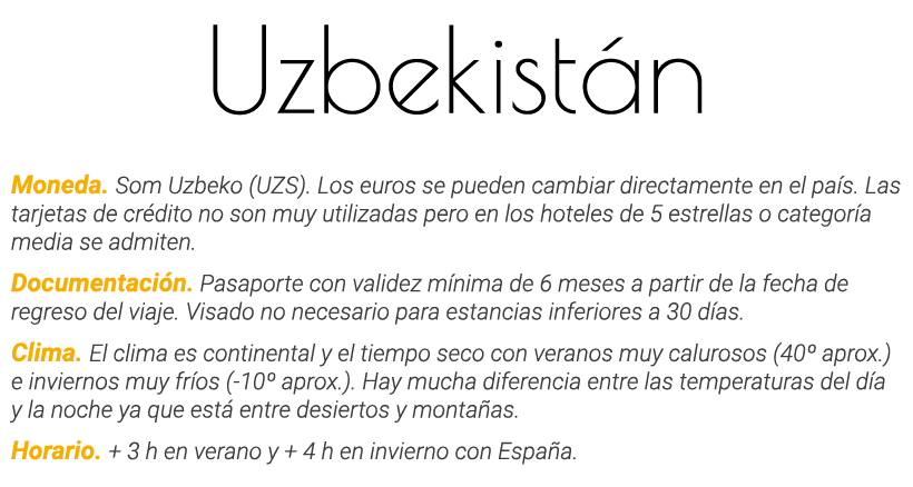 Uzbekistán Moneda  Som Uzbeko (UZS)  Los euros se pueden cambiar directamente en el país  Las tarjetas de crédito no    
