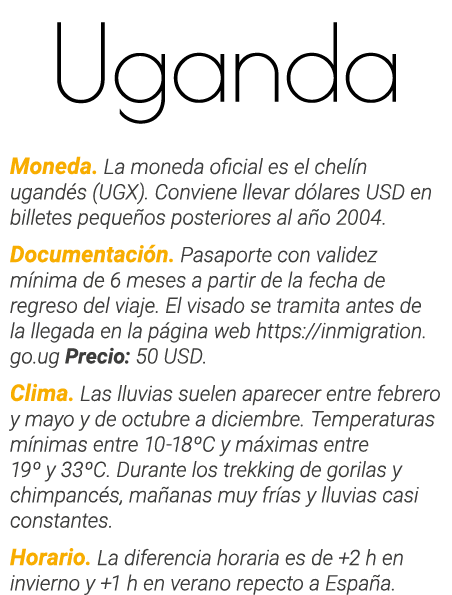 Uganda Moneda  La moneda oficial es el chelín ugandés (UGX)  Conviene llevar dólares USD en billetes pequeños posteri   